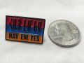 HAY EM YES Armenia Flag Lapel Pin