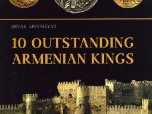 10 Outstanding Armenian Kings